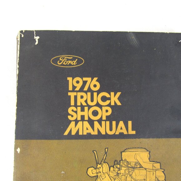 Ford 1976 Truck Shop Manual Vol 2/ Engine September 1975 FPS 365-127-76B - Picture 2 of 8